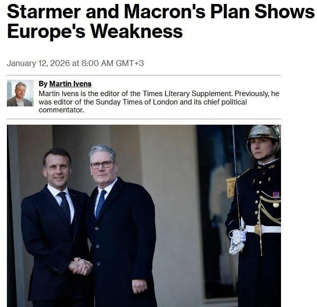 斯塔默与马克龙方案暴露欧洲军事短板——彭博社▪️英国首相与法国总统承诺，若乌