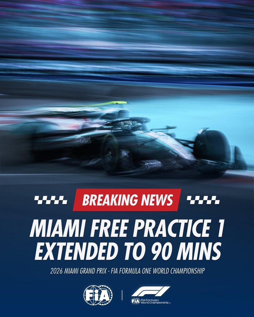 f1FIA宣布：迈阿密大奖赛冲刺赛周末的练习赛时长将从原本的60分钟延长至90