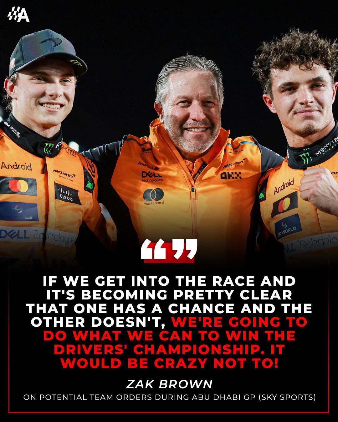 扎克-布朗确认，迈凯伦在需要的时候将动用车队指令。“如果我们在正赛中很明确其中一