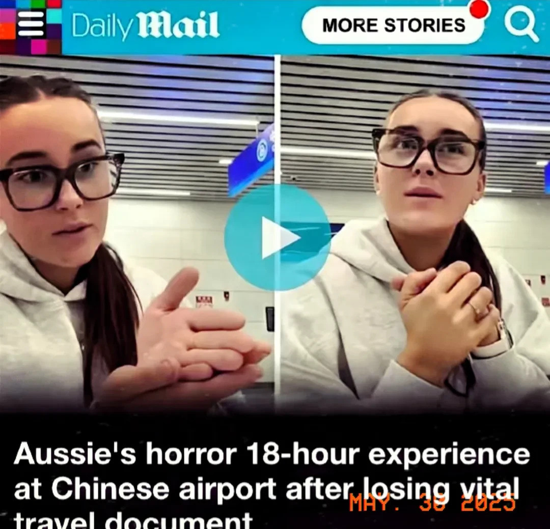 澳洲妹子丢护照困在中国机场啥玩意儿？丢了护照还想随便进中