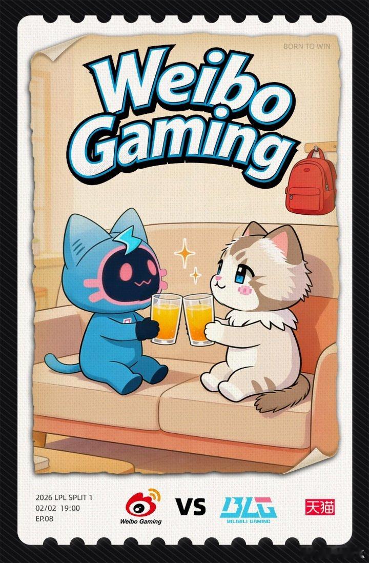 WBGvsBLG赛前海报：喵喵聚会；云霄喵车没事让Bin哥带波货吧！WBG的