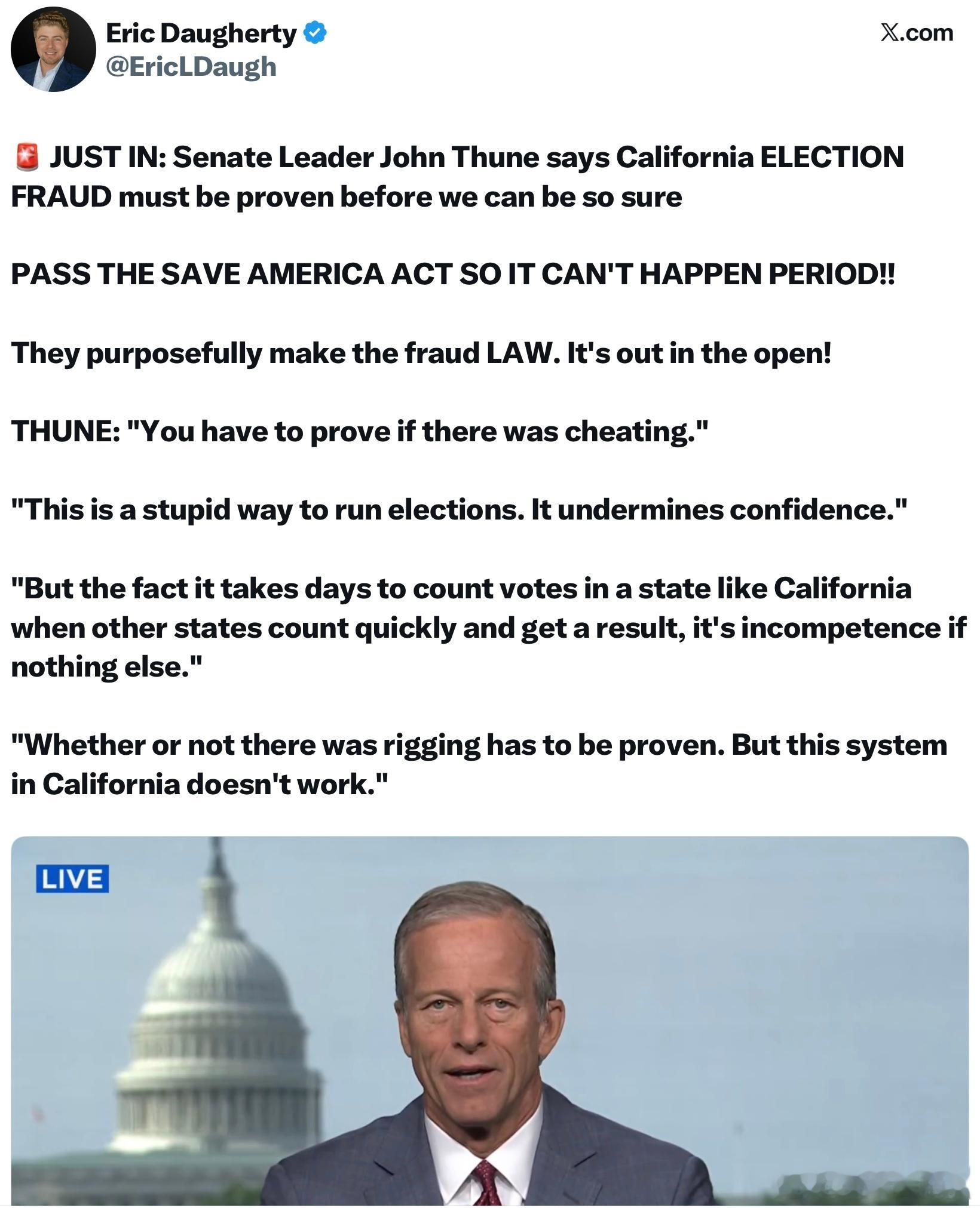 參議院領袖約翰·圖恩（JohnThune）表示，在斷言加州存在選舉舞弊之前，必