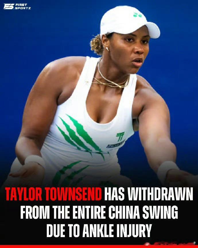 吐槽中国菜的美选手退出中网🇺🇸汤森德退出WTA1000中网、WTA1000