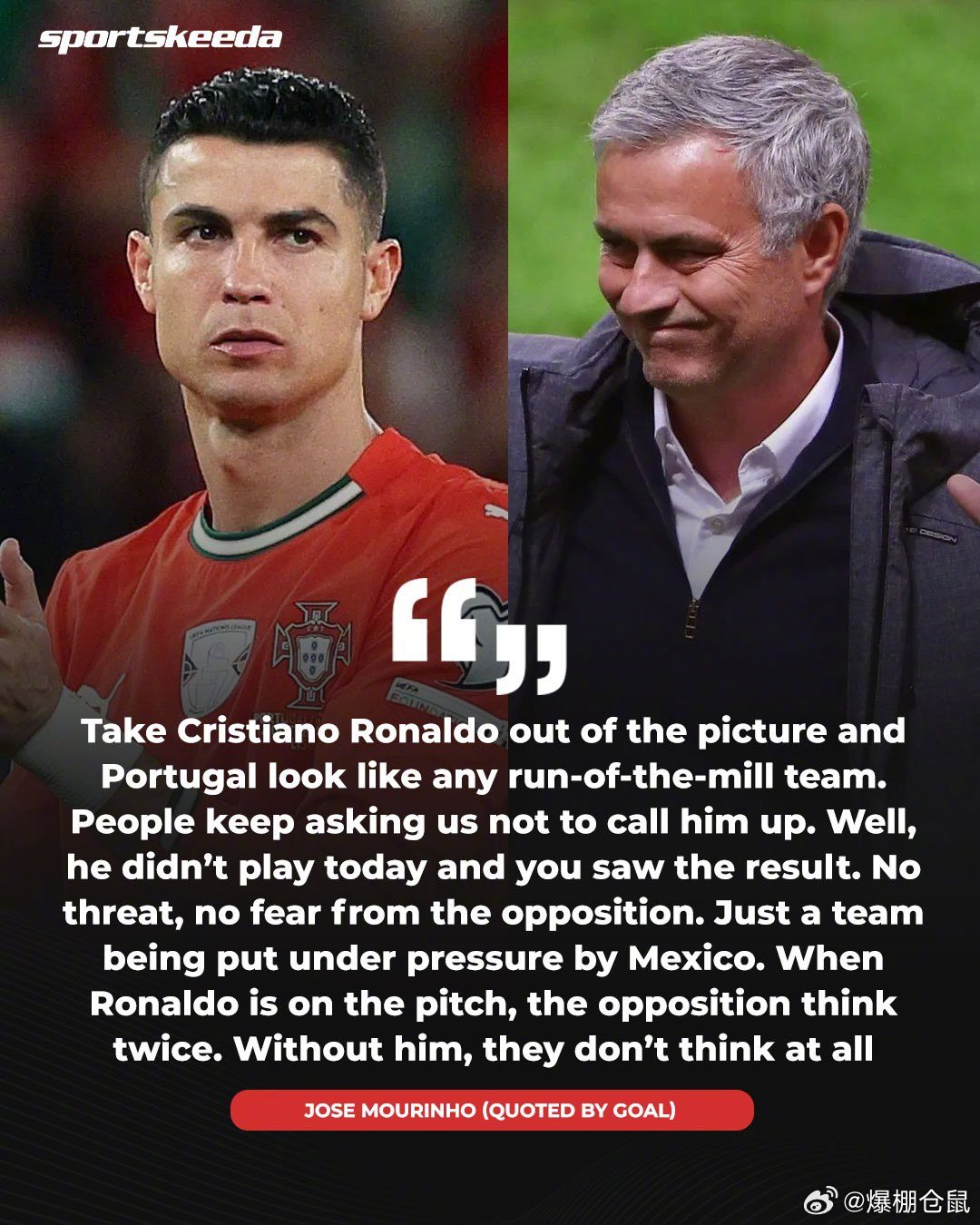 【关键球员】葡萄牙0比0墨西哥，穆里尼奥评述这场比赛：“如果C罗不在，葡萄牙看起