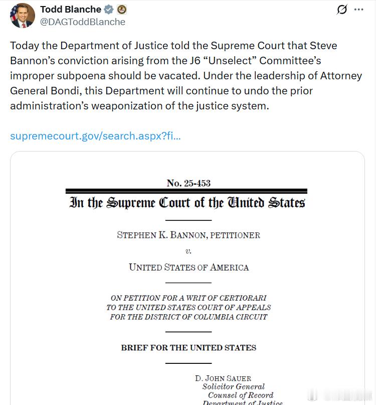 副司法部长托德·布兰奇：今天，美国司法部向最高法院表示，史蒂夫·班侬因1月6日“