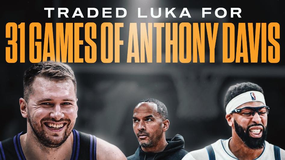 AD两年两度被交易！美媒：独行侠甩掉续约困扰 东契奇价值达1换11