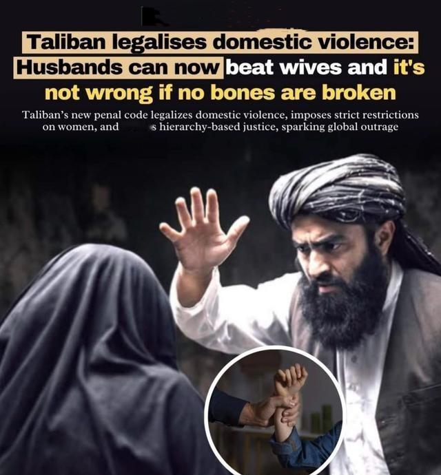 阿富汗塔利班那边，出了一部新刑法典，里面白纸黑字写着：丈夫可以打老婆，只要不打骨