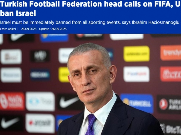 土耳其足协要求全面禁赛以色列, 已致信FIFA、UEFA及全球各足协