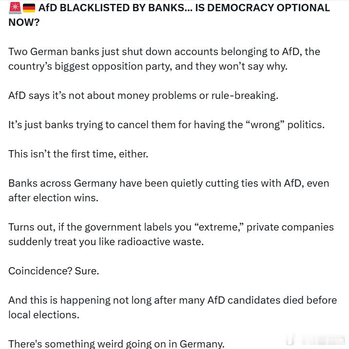 德国两家银行关闭了德国最大反对党(AfD)的账户，且没有提供理由。AfD声明这