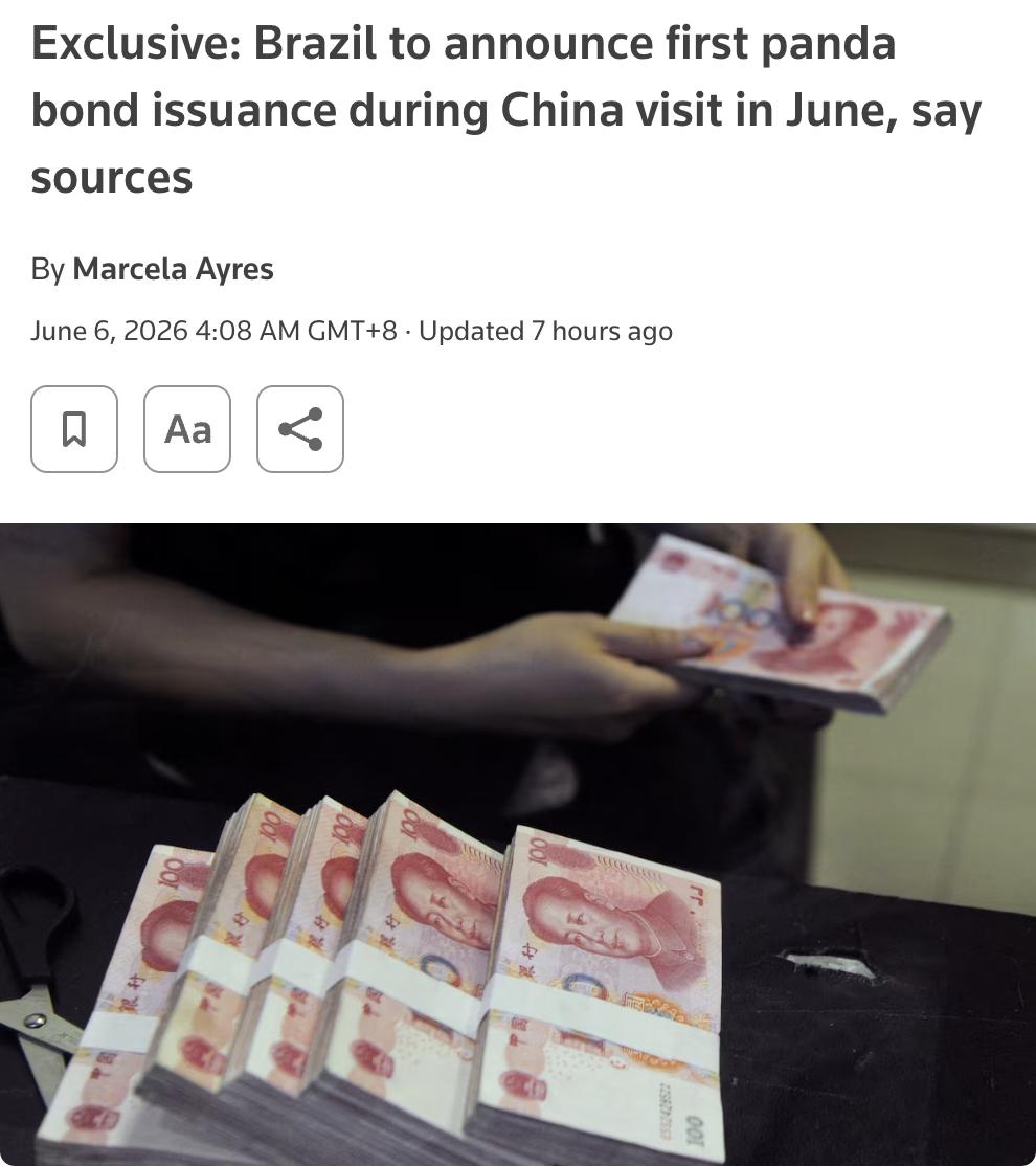 外媒：巴西计划在6月下旬派遣大型政府代表团访华期间宣布首次发行熊猫债券，这是该国