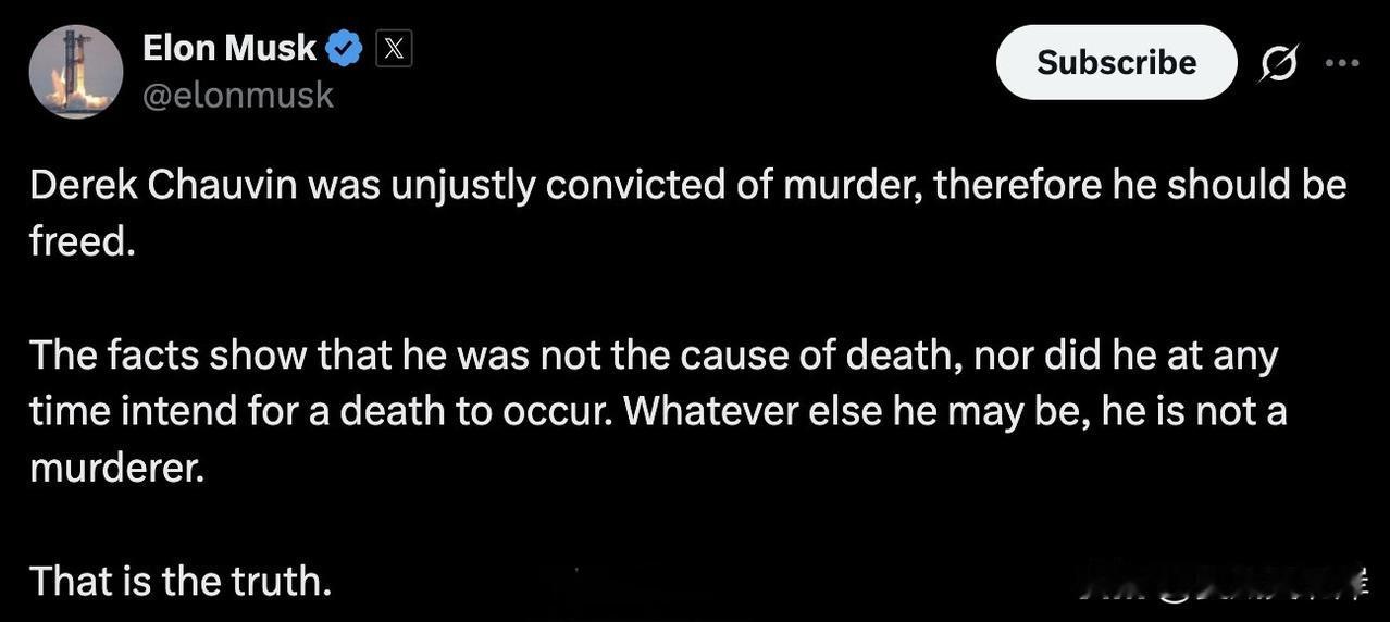 马斯克：DerekChauvin的谋杀判决不公，他应当被释放。事实表明