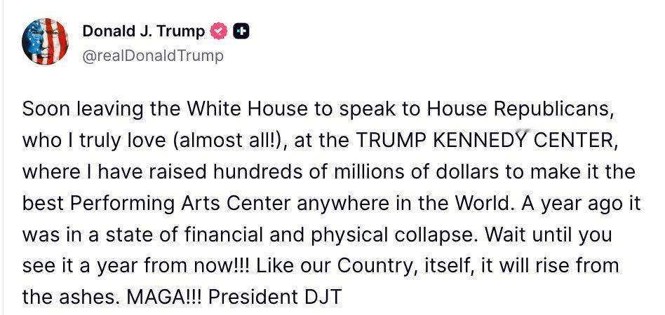 特朗普将在其重新开放的肯尼迪中心向众议院共和党人发表讲话“我即将离开白宫，前