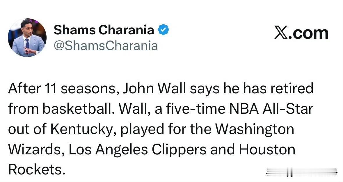 约翰-沃尔宣布退役！！！34岁沃尔结束11年的NBA职业生涯！根据记者Sha