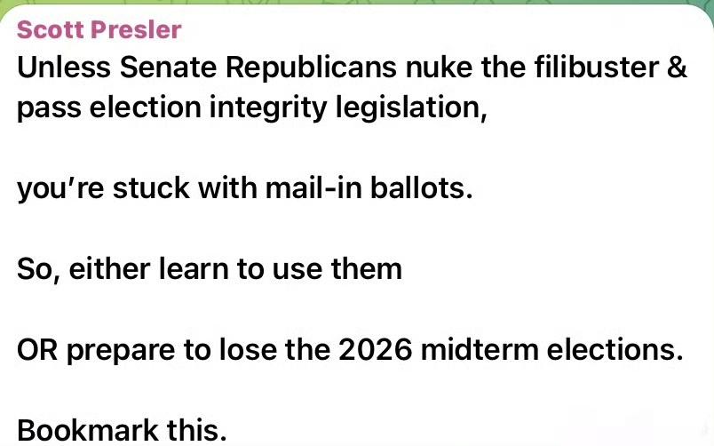 斯科特·普雷斯勒（ScottPresler）给出这个忠告：除非参议院共和党废除