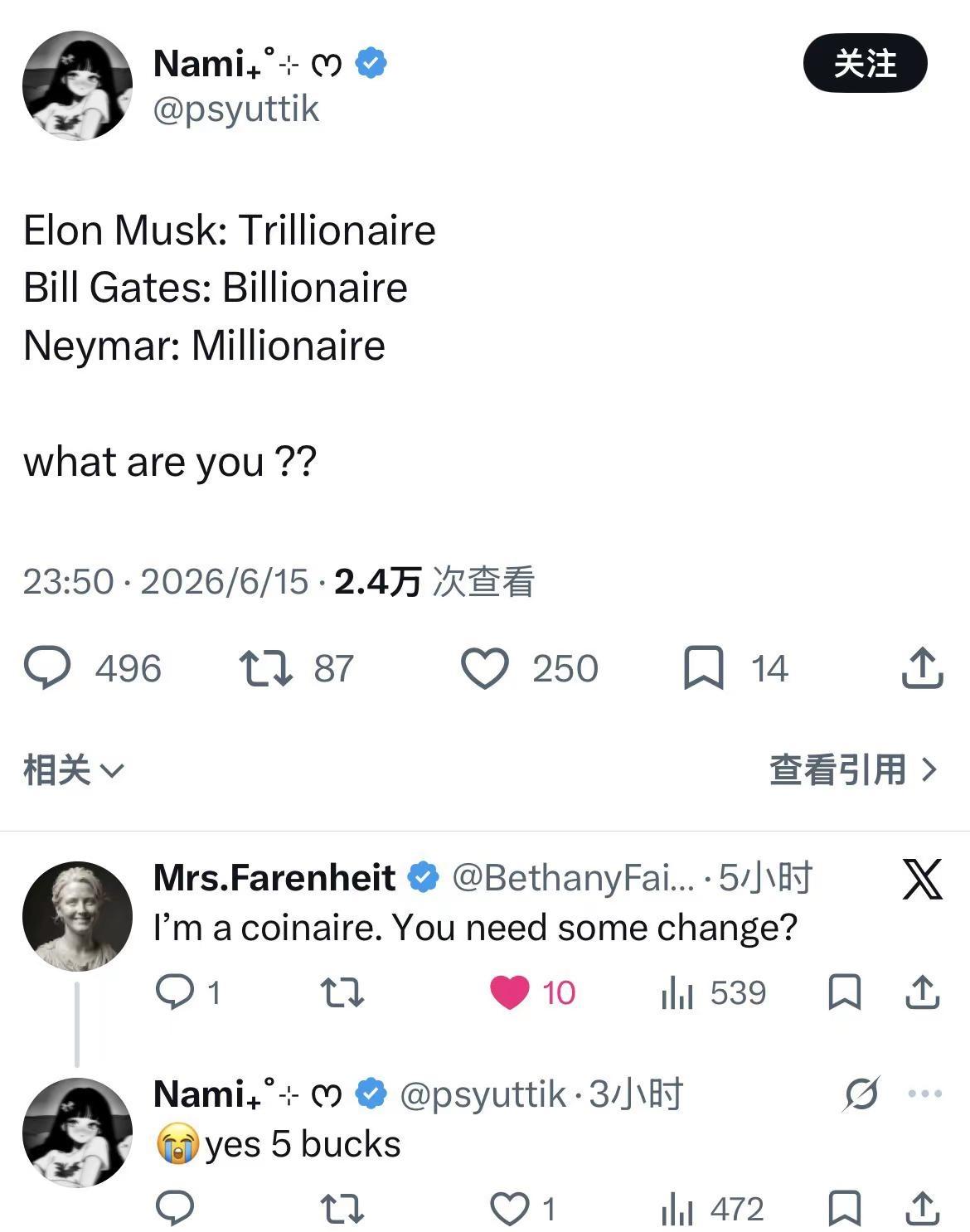 马斯克是trillionaire（万亿富豪）、比尔盖茨是billionair