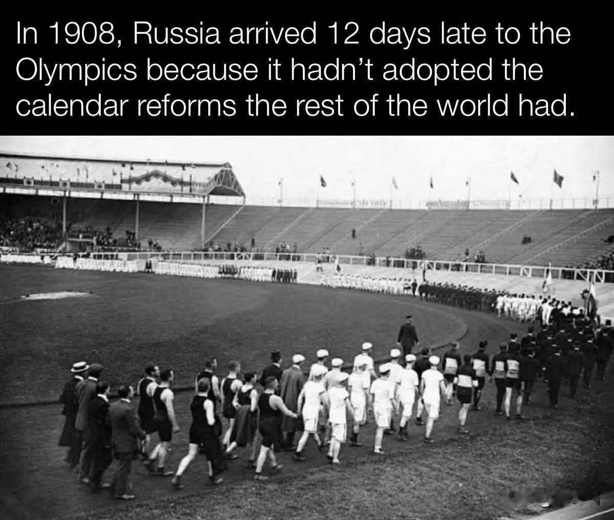 这是一个关于奥运史的著名趣闻，在1908年伦敦奥运会期间，俄罗斯代表团因为历法