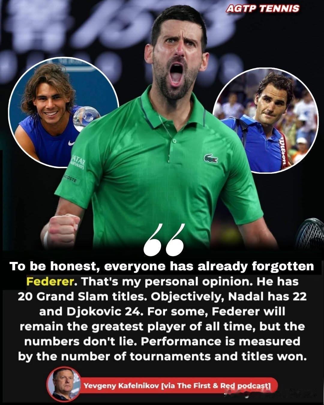 前世界排名第一的叶夫根尼·卡费尔尼科夫在“史上最佳球员”的争论中对罗杰·费德勒提