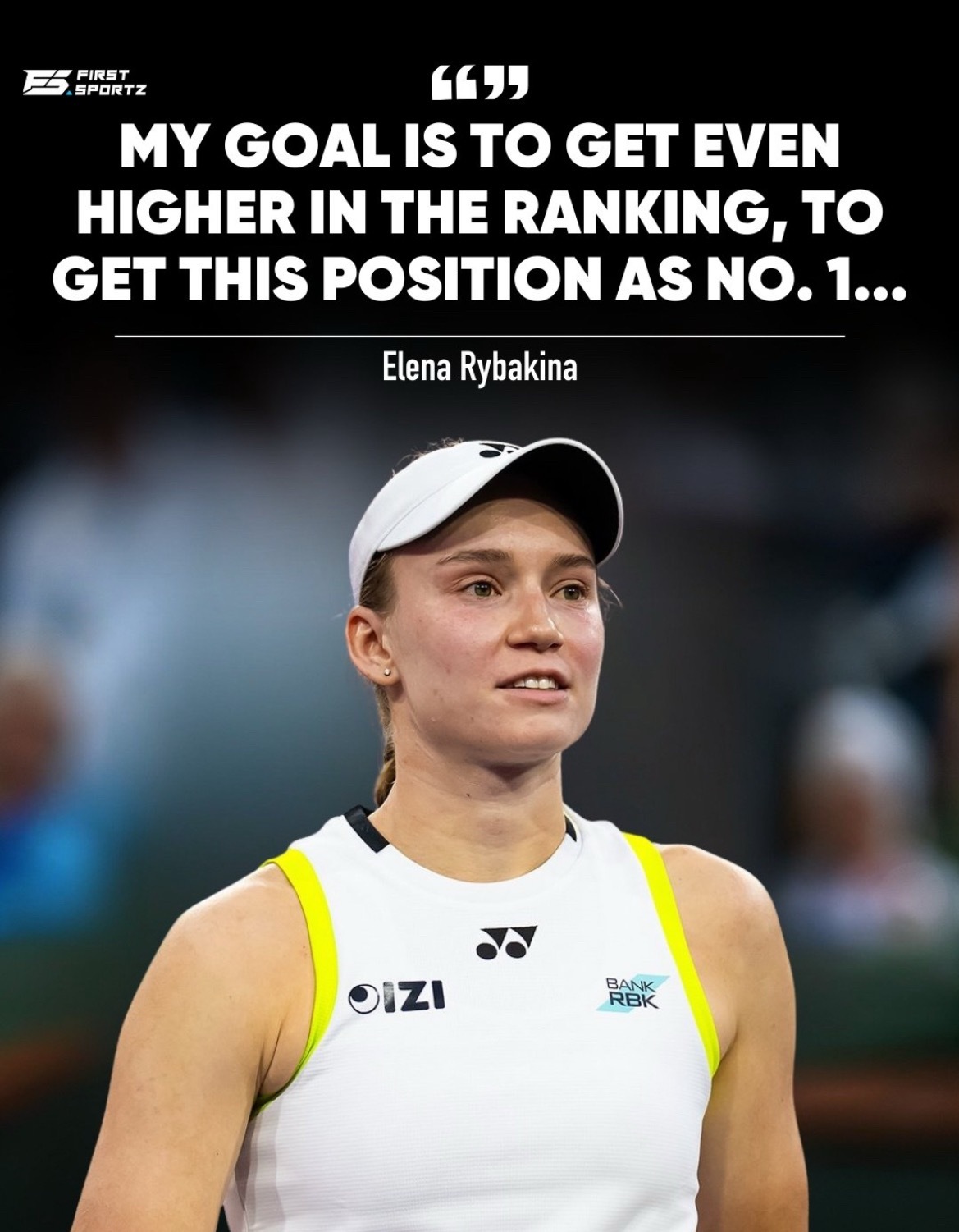 网球talking大会体育大赏埃琳娜·莱巴金娜能登上世界第一的宝座吗🔥下周，