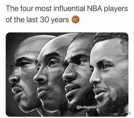 NBAMemes晒出一张图片并写道：乔丹、科比、詹姆斯、库里是近30年最有影响
