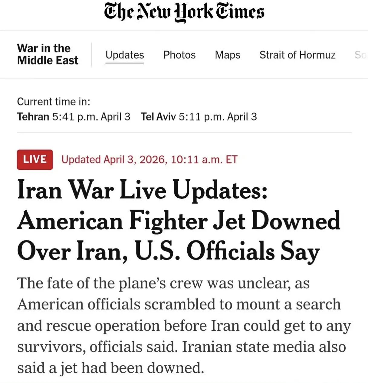 美国《纽约时报》报道称，被伊朗击落的美军战机飞行员仍然生死不明。美军投入搜救的飞