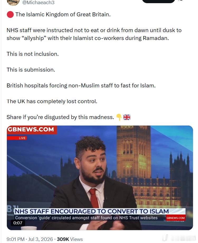 “大不列颠伊斯兰王国”。英国国家医疗服务体系的员工被要求在斋月期间，从黎明到日落