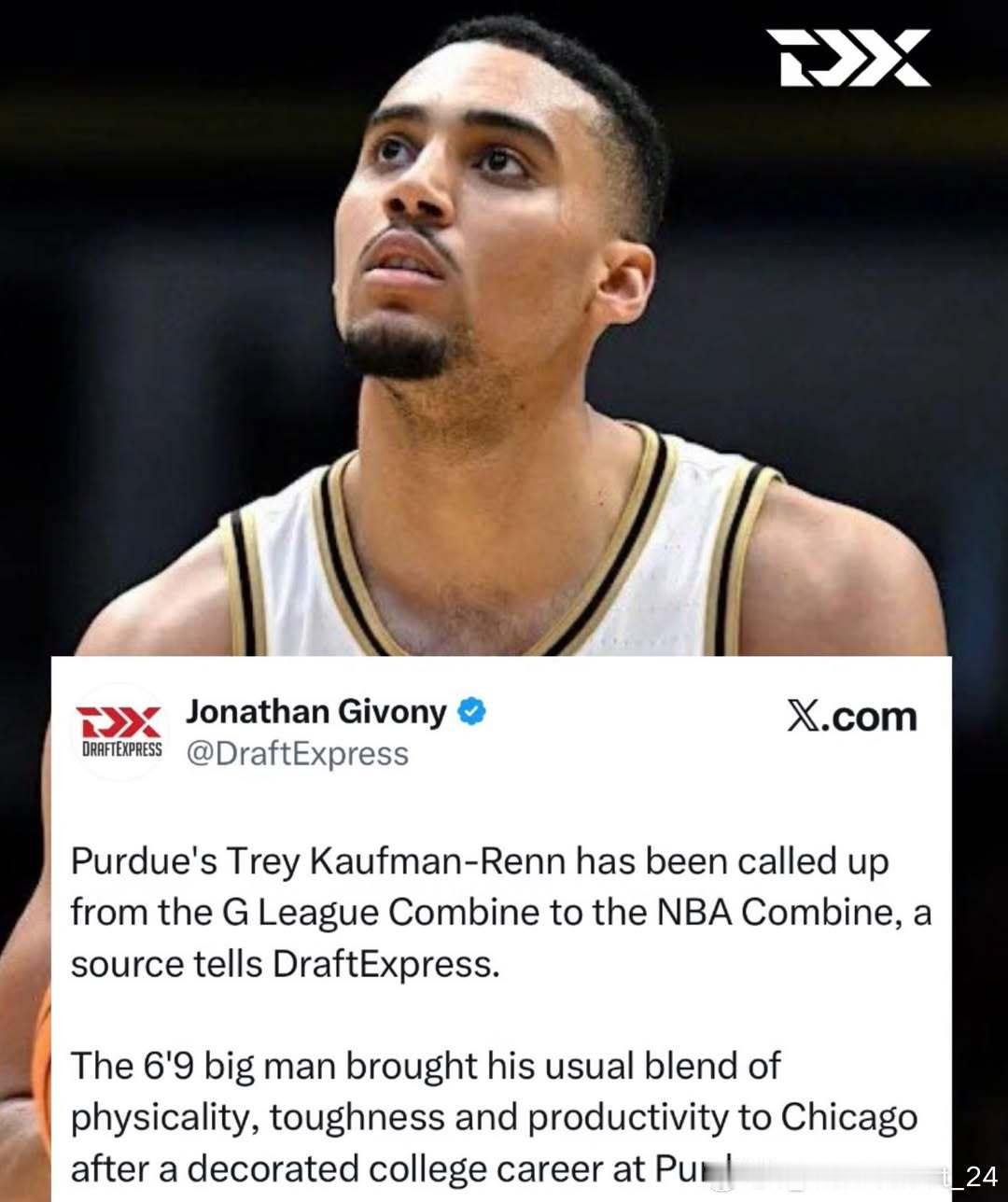 据DraftExpress报道，普渡大学的特雷·考夫曼-伦恩(TreyKauf