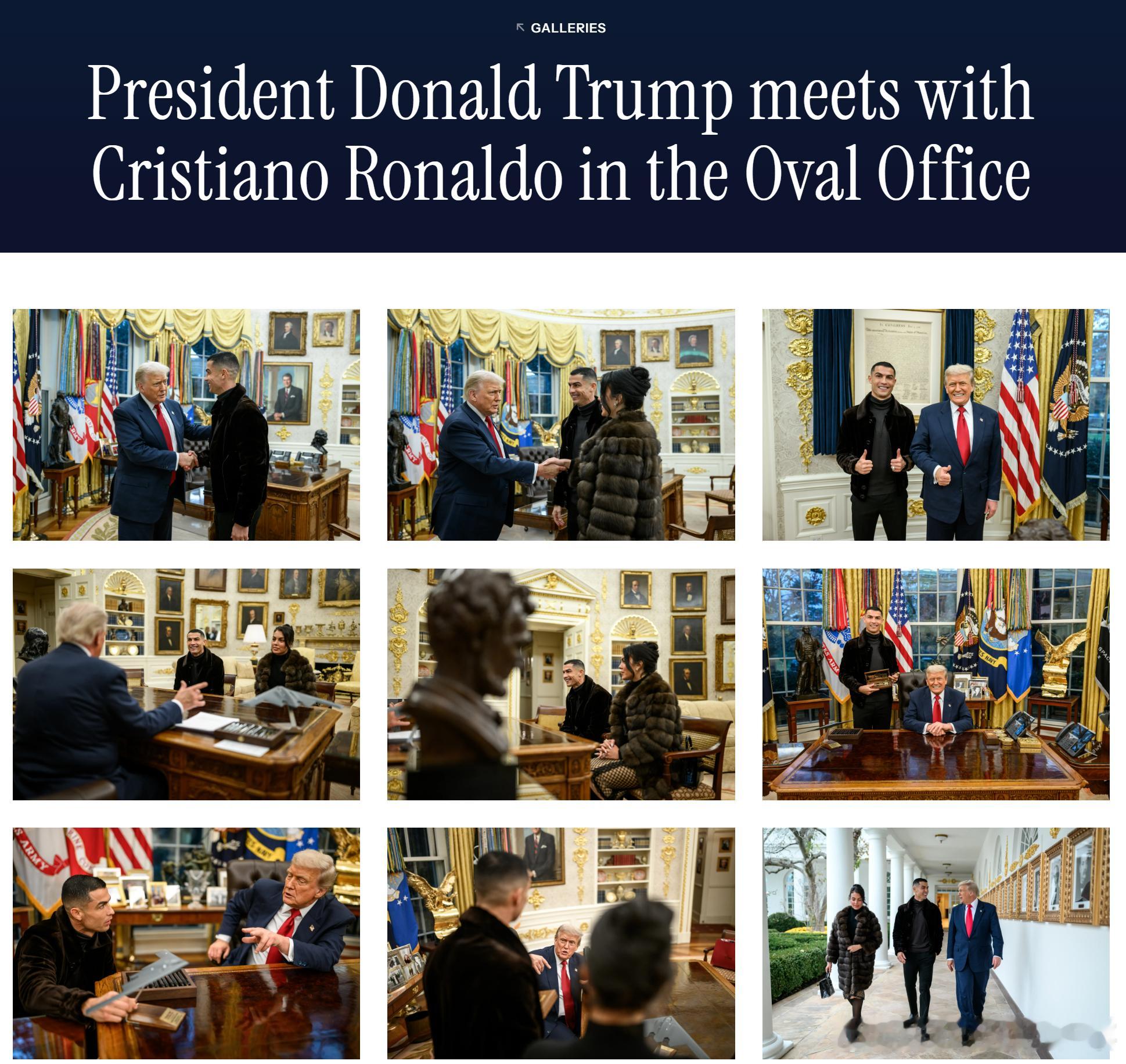 排面拉满！白宫官网发布了C罗携未婚妻乔治娜与特朗普在白宫会面、交谈并合影的官方组