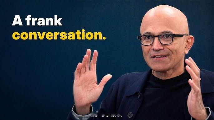 Dwarkesh访谈微软CEO的播客非常精彩，很直接地问了很多对微软的质疑