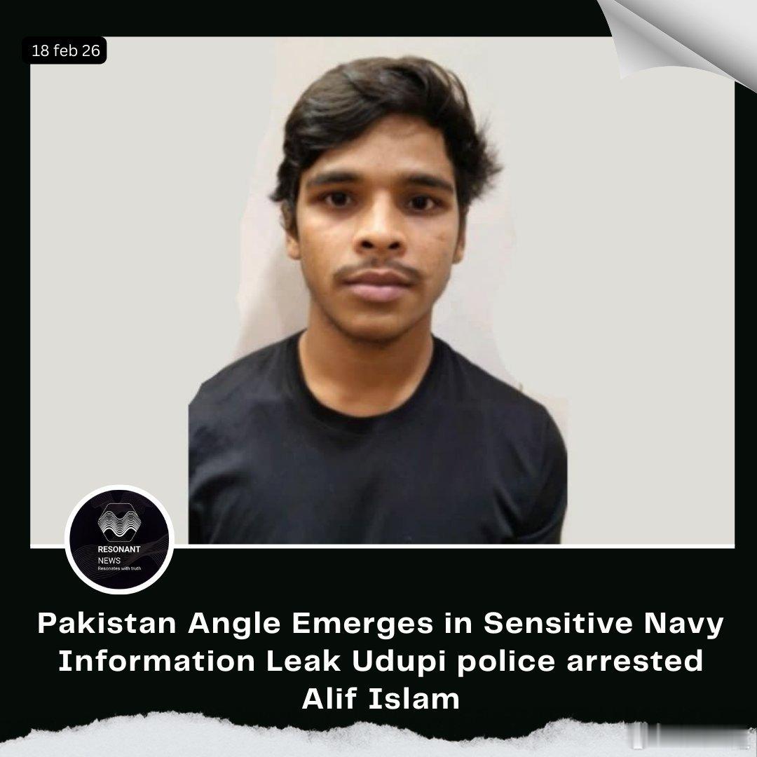 印度卡纳塔克邦乌杜皮市警方逮捕了21岁的阿里夫·伊士兰，称他是涉嫌向巴基斯坦泄露