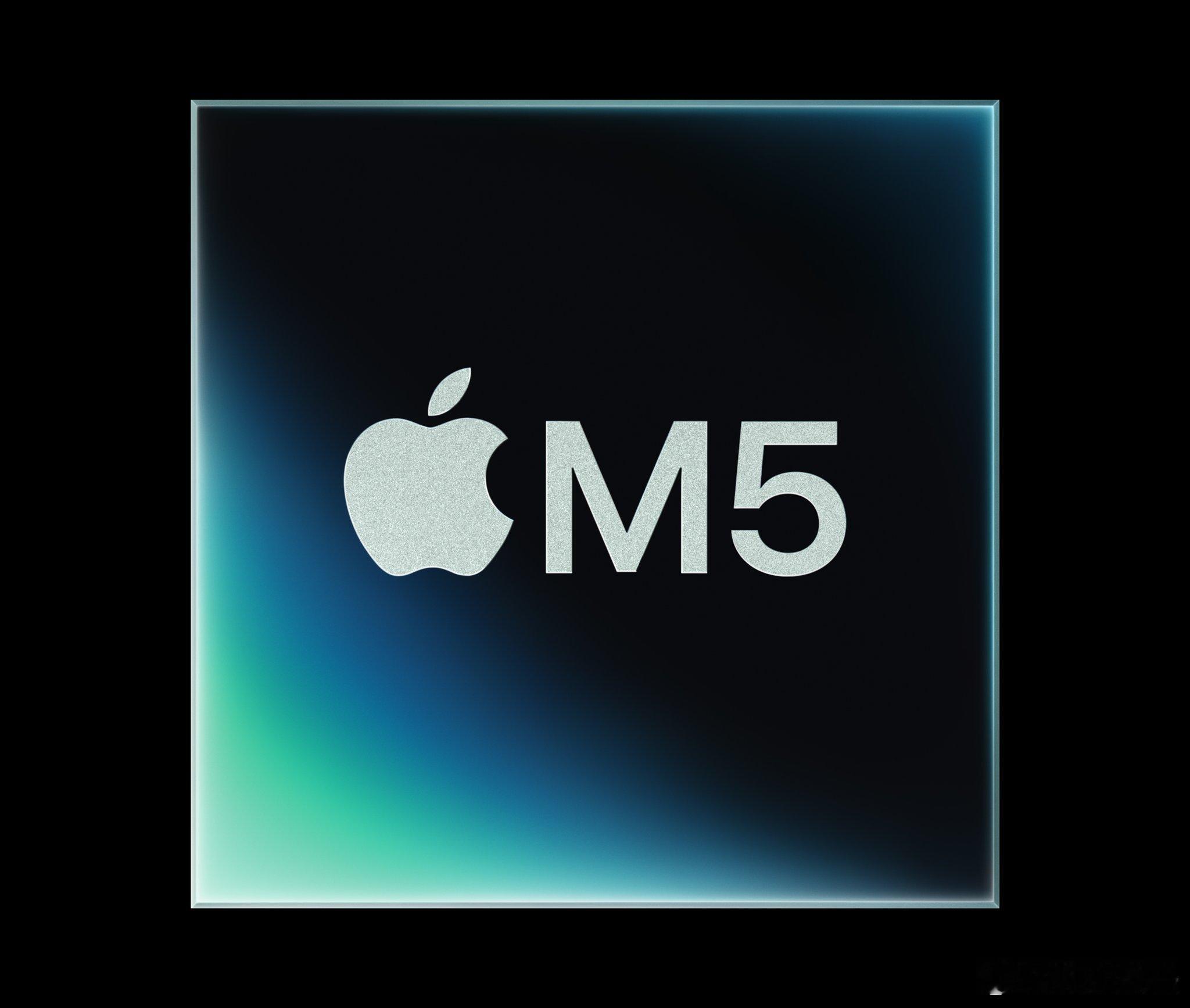 AppleM5芯片：第三代3纳米制程技术GPUAI计算能力比M4