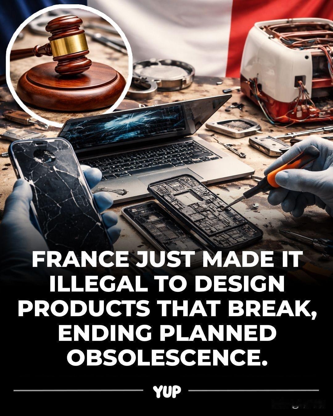 法国已将计划性产品报废定为刑事犯罪，成为世界上首批将故意缩短产品寿命视为严重犯罪