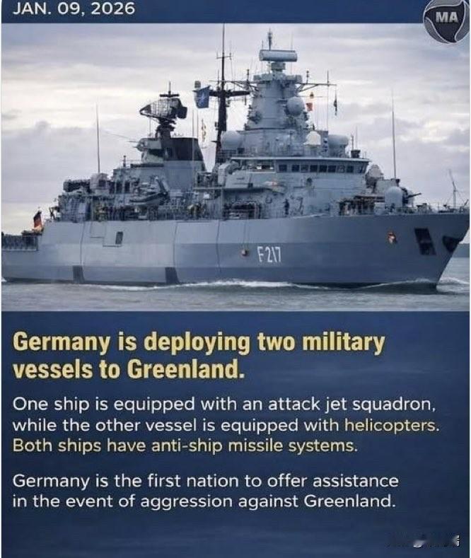 最新消息：2026年1月9日，德国将向格陵兰岛部署两艘军舰。其中一艘配备一个