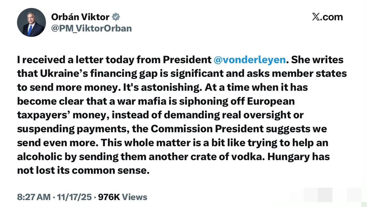 匈牙利还没有失去常识。匈牙利总理欧尔班：“我今天收到冯德莱恩的一封信。她写