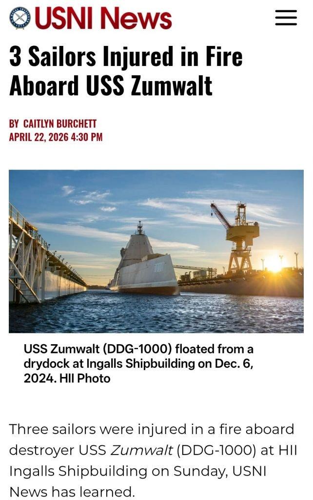 4月19日，DDG-1000“朱姆沃尔特”号驱逐舰在英格尔斯造船厂起火，造成三名