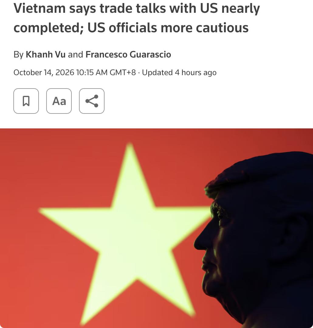 外媒：越南副总理10月14日在河内一场商务论坛上表示，越南已向美方发送贸易协定的