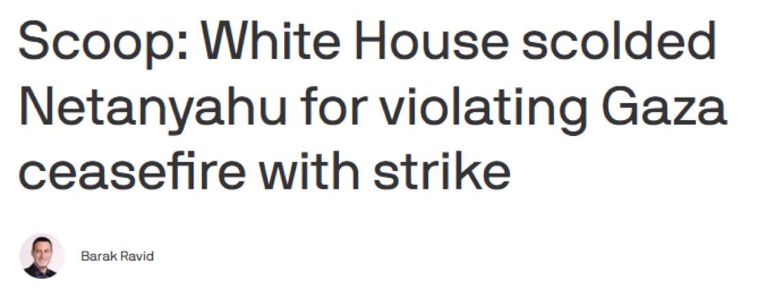 以色列在加沙杀害哈马斯高级指挥官RaedSaad后，白宫私下斥责内塔尼亚胡，称