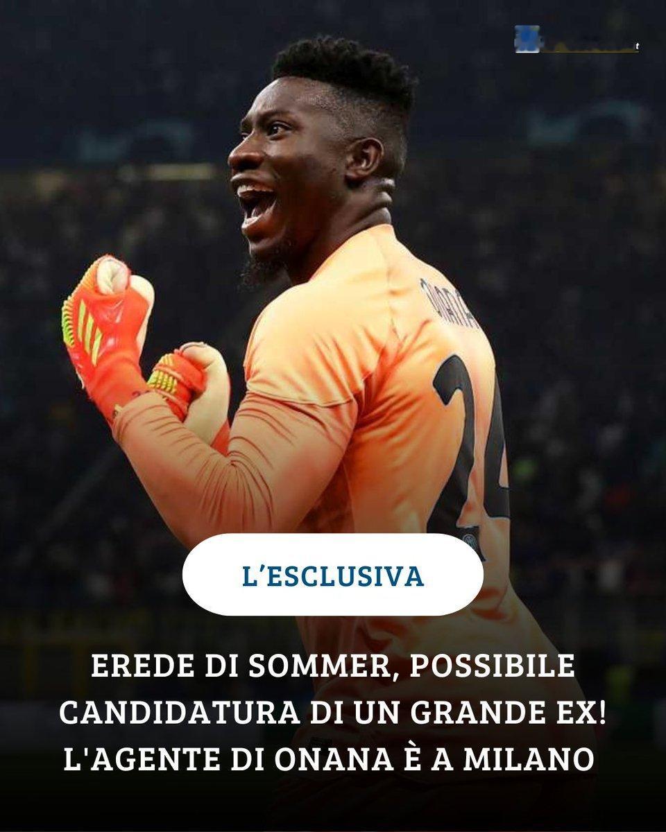📢最新消息：球员经纪人目前正在米兰，与国米关系极佳。奥纳纳在米兰一直过得很愉
