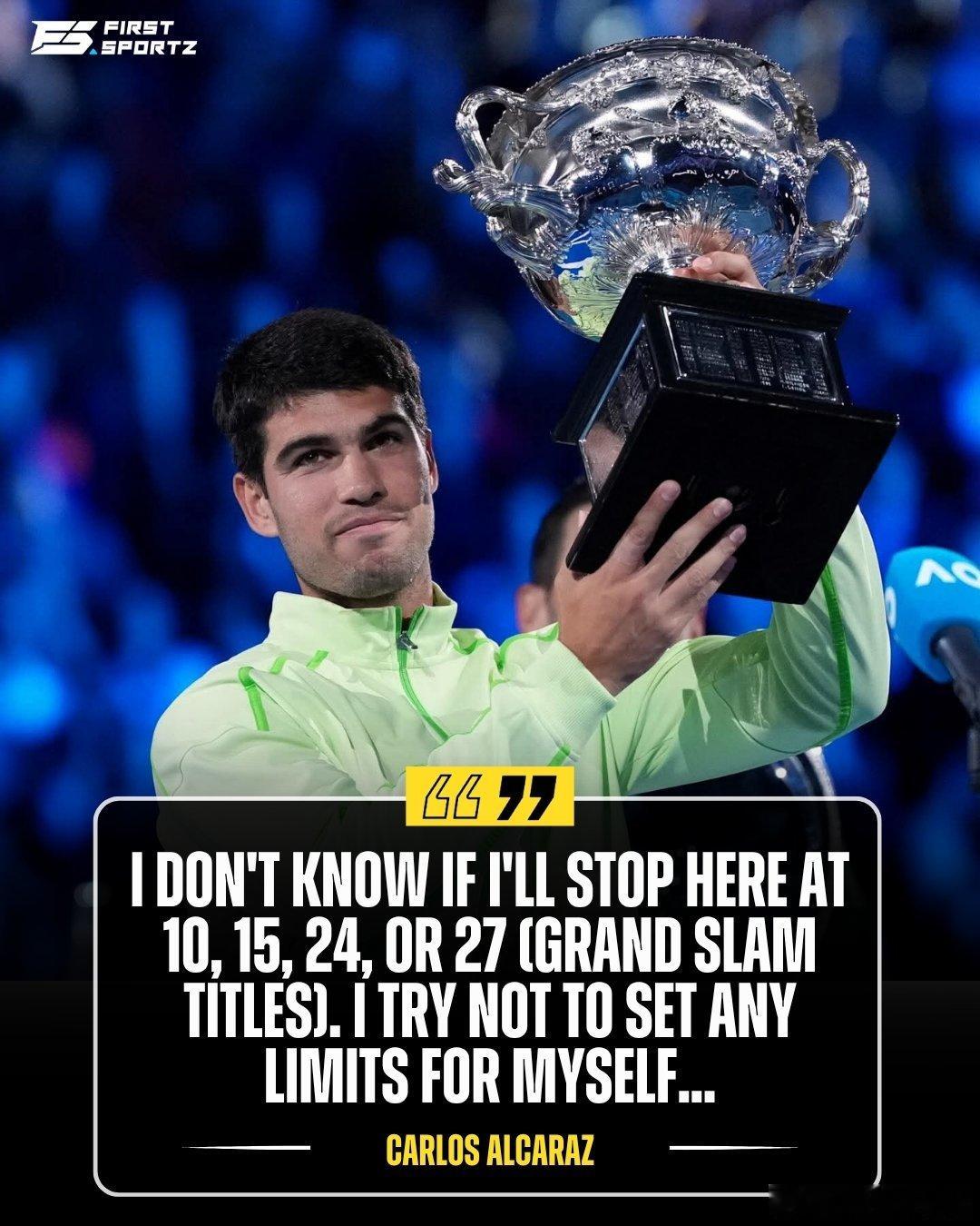 你们觉得阿卡能拿几个大满贯？阿卡：“归根结底，这是一段非常漫长的旅程。我希望我的