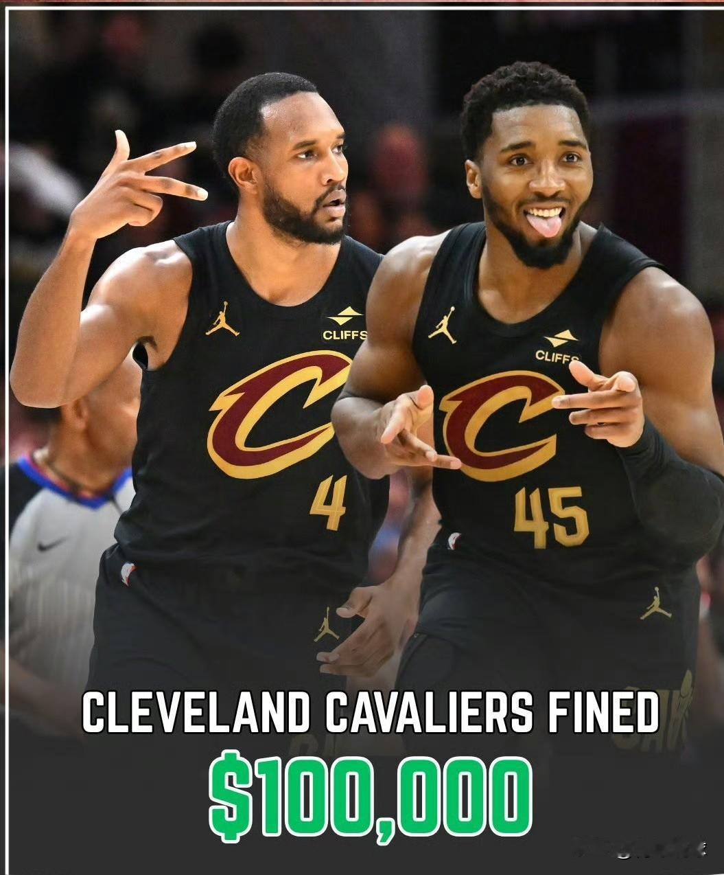 罚款10万！NBA联盟“杀鸡儆猴”了！今天，NBA官方对骑士队开出10万美金