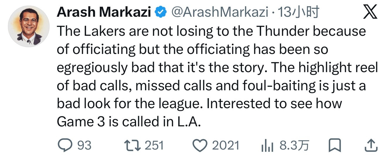 湖人记者ArashMarkazi：“湖人输给雷霆并非因为裁判，但裁判的吹罚实在