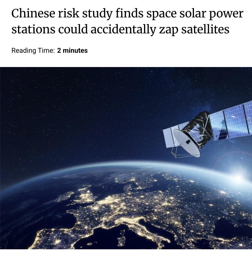 外媒：中国一项风险研究发现，太空太阳能电站向地球传输能量的强激光可能因瞄准误差或