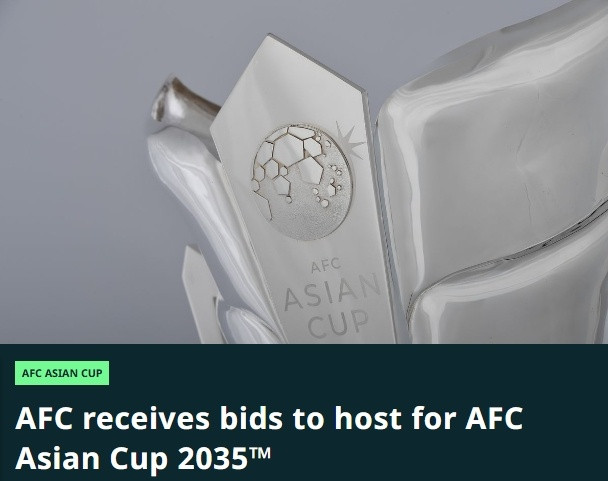 亚足联官方公布2031年和2035年的亚洲杯申办名单，不出意外的中国足协均不在申