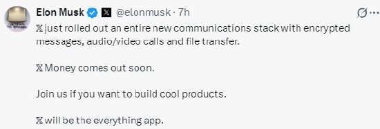 马斯克称X Money将很快推出, X将成为万能应用