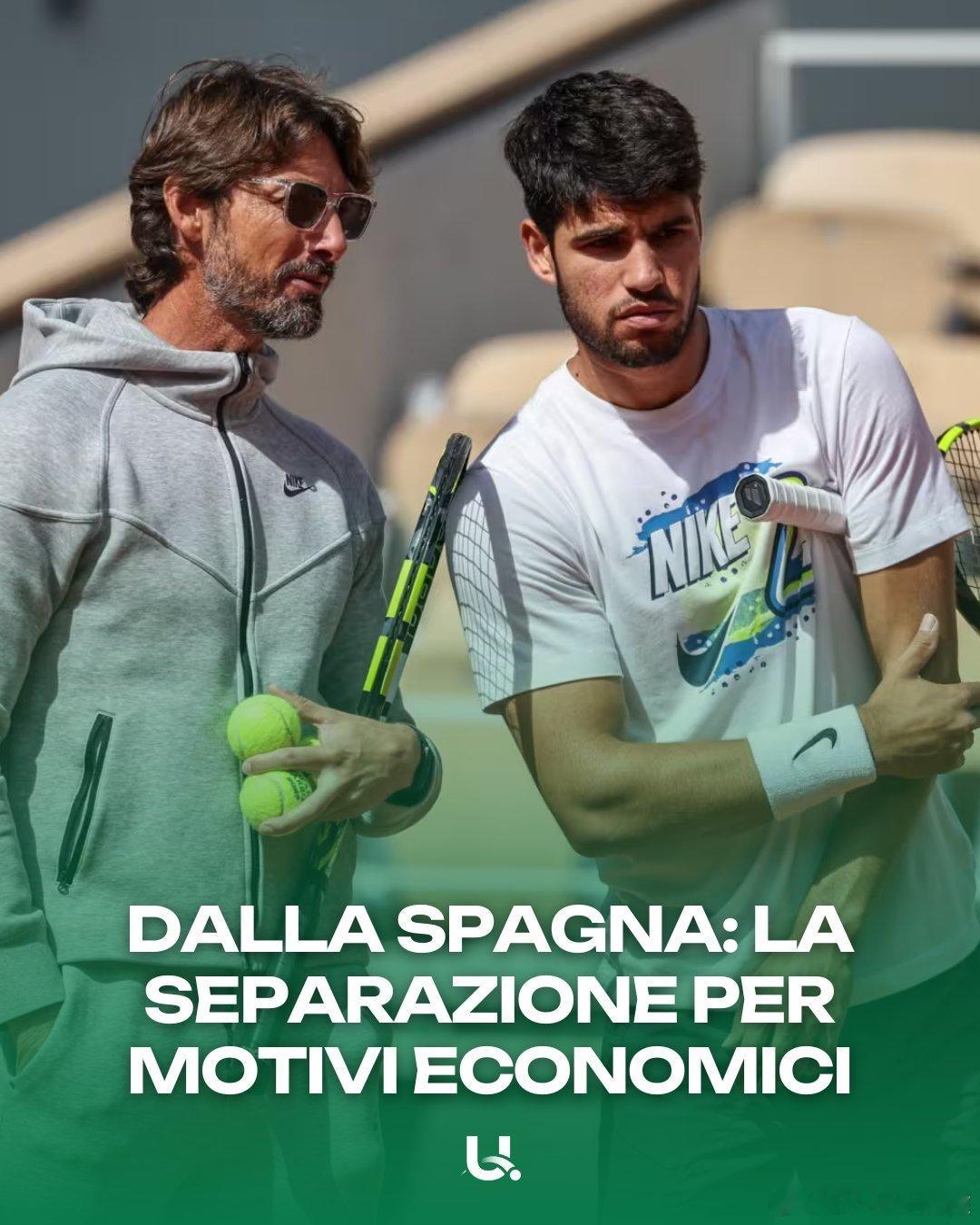 据外媒报道阿尔卡拉斯费雷罗结束合作：“费雷罗周六早上收到了新合同，条件是必须在