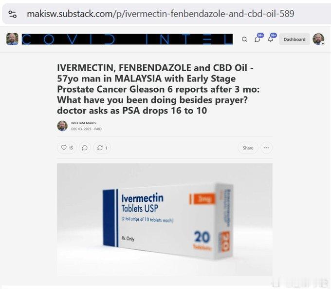 🔥🔥肿瘤专家威廉·马基斯医生再分享伊维菌素、芬苯达唑与CBD油成功案例x