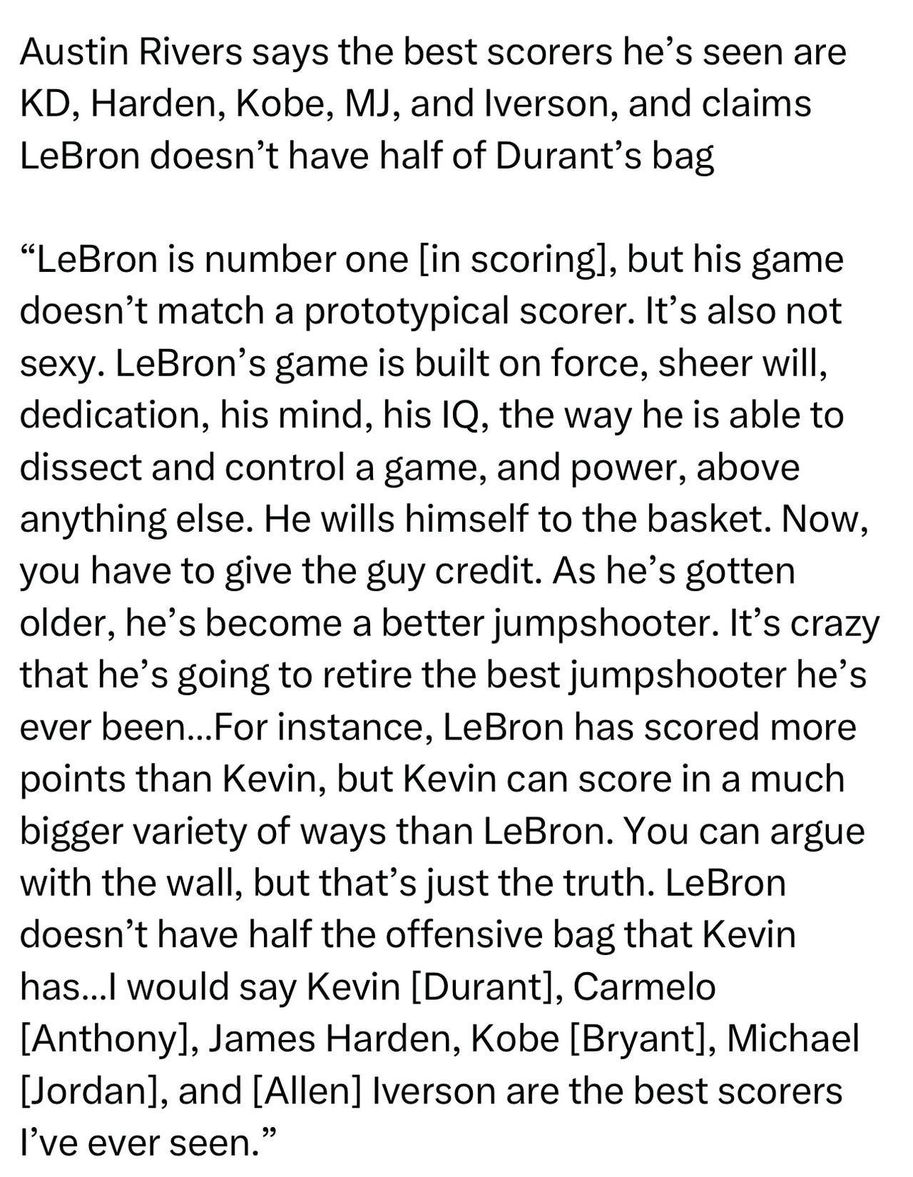 前NBA球员奥斯汀·里弗斯近日在播客节目上谈到历史顶级得分手的话题：“勒布朗在