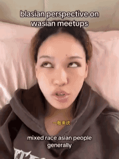 由于不久前纽约搞了一个“白亚”（白人亚裔混血）聚会，一位“黑亚”女子感到很不爽。
