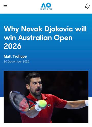 澳网官方又发文: 《为什么德约科维奇会赢下2026澳网冠军》