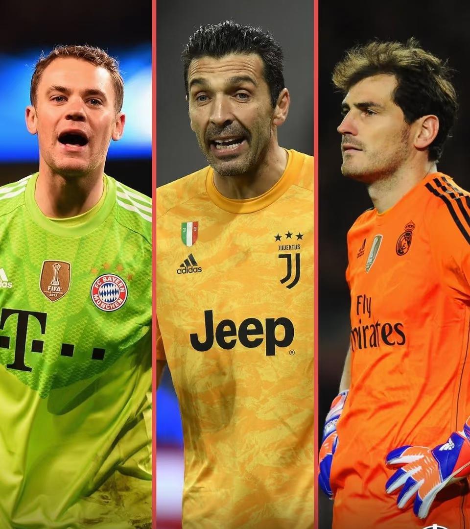 本世纪，足坛4大门将排名，谁赞成、谁反对？1.卡西利亚斯，荣誉第一！2.诺伊