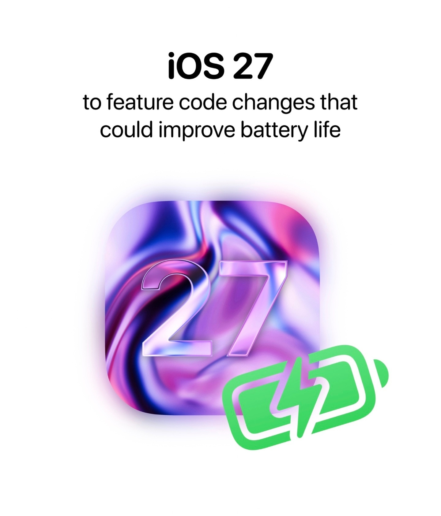 苹果iOS27全面底层重构，意义远超功能更新🚨据消息，苹果正针对iOS